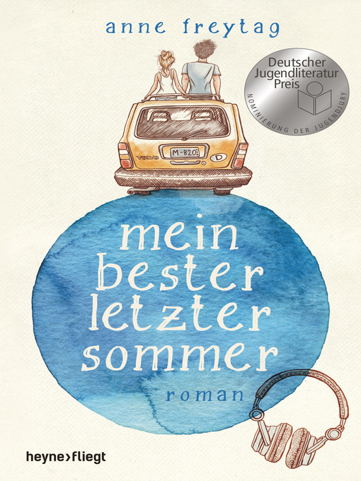 Title details for Mein bester letzter Sommer by Anne Freytag - Available
